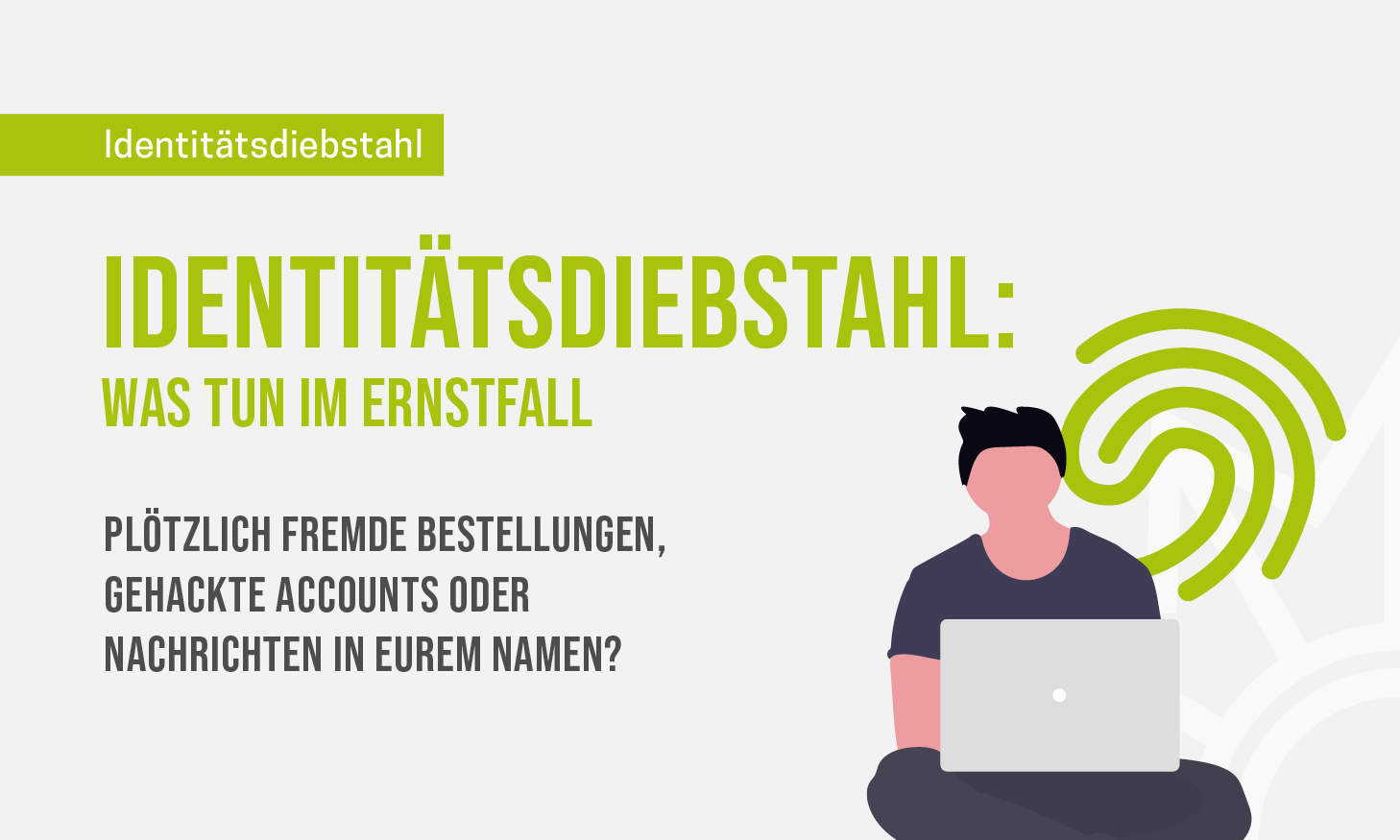 Checkliste Identitätsdiebstahl hilft im Ernstfall Konten zu sichern.