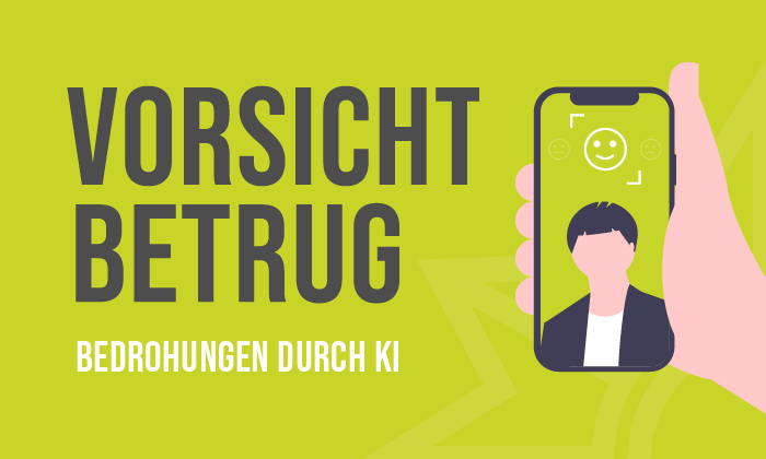Vorsicht vor Betrug mit Hilfe von Künstlicher Intelligenz.
