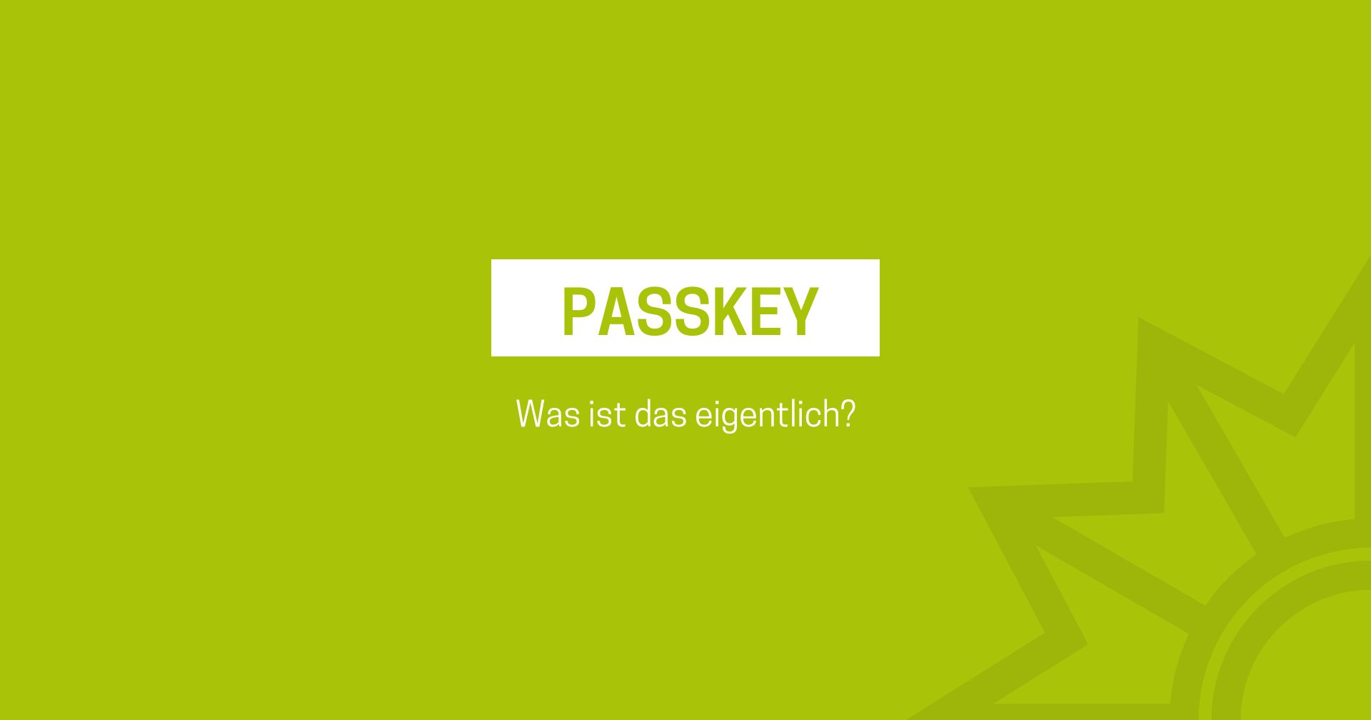 Passkeys: Was ist das eigentlich?