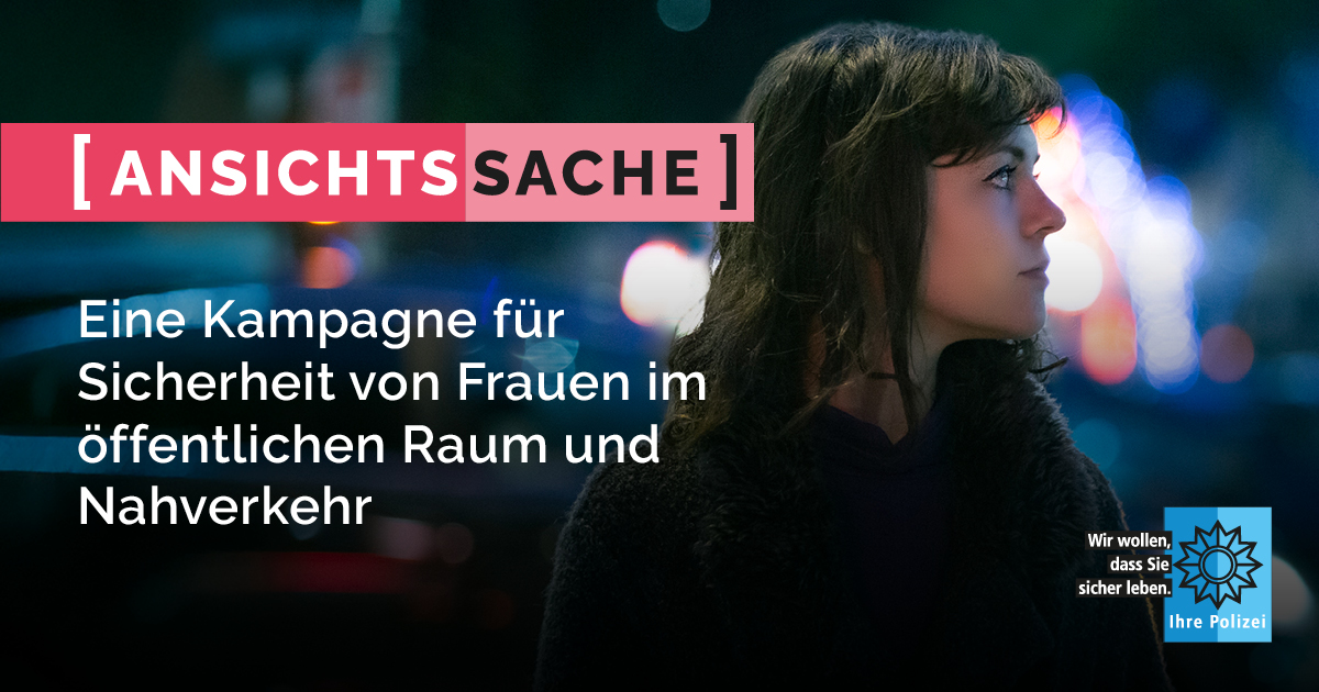 AnsichtsSache - Kampagne für Sicherheit von Frauen im öffentlichen Raum und Nahverkehr.
